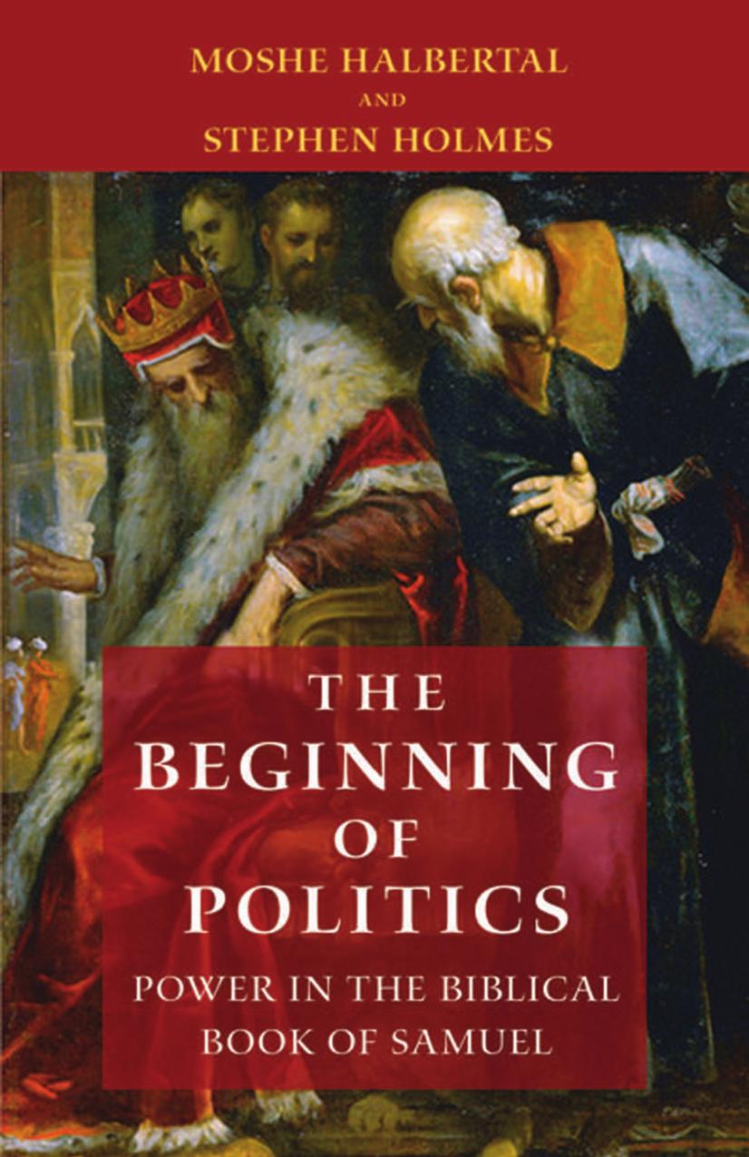 The Beginning of Politics by Halbertal Moshe; Holmes Stephen;