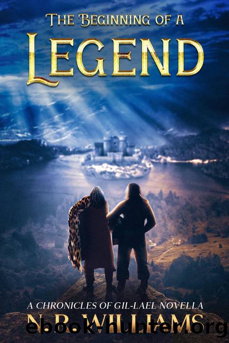 The Beginning of a Legend by N. R. Williams