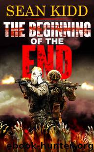 The Beginning of the End by Kidd Sean