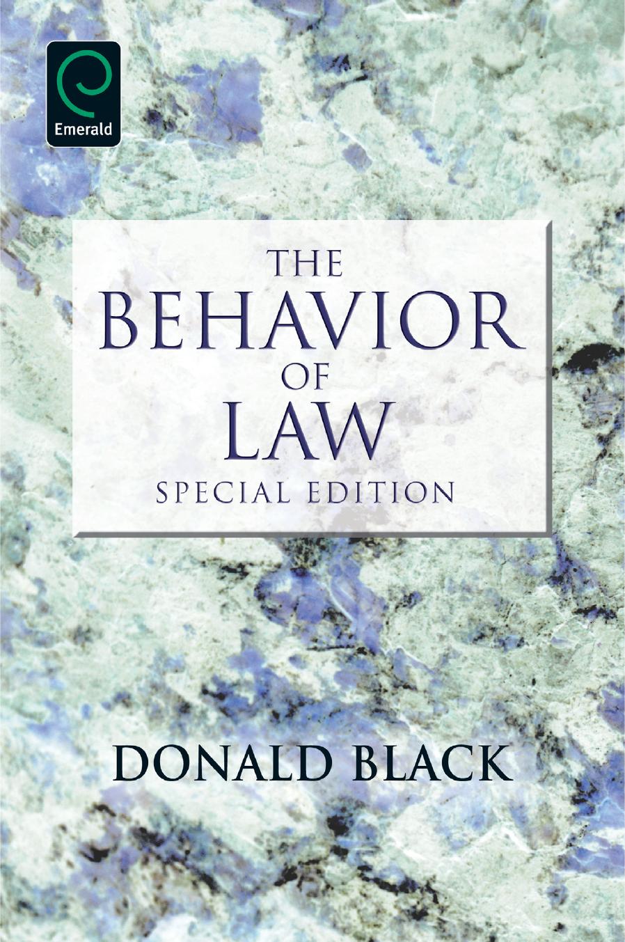 The Behavior of Law - Special Edition by Donald Black