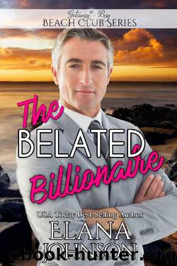 The Belated Billionaire by Elana Johnson
