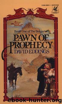 The Belgariad 1: Pawn of Prophecy by David Eddings