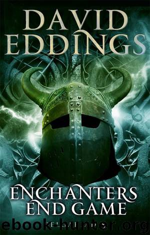 The Belgariad: Book 05 - Enchanters' End Game by David Eddings