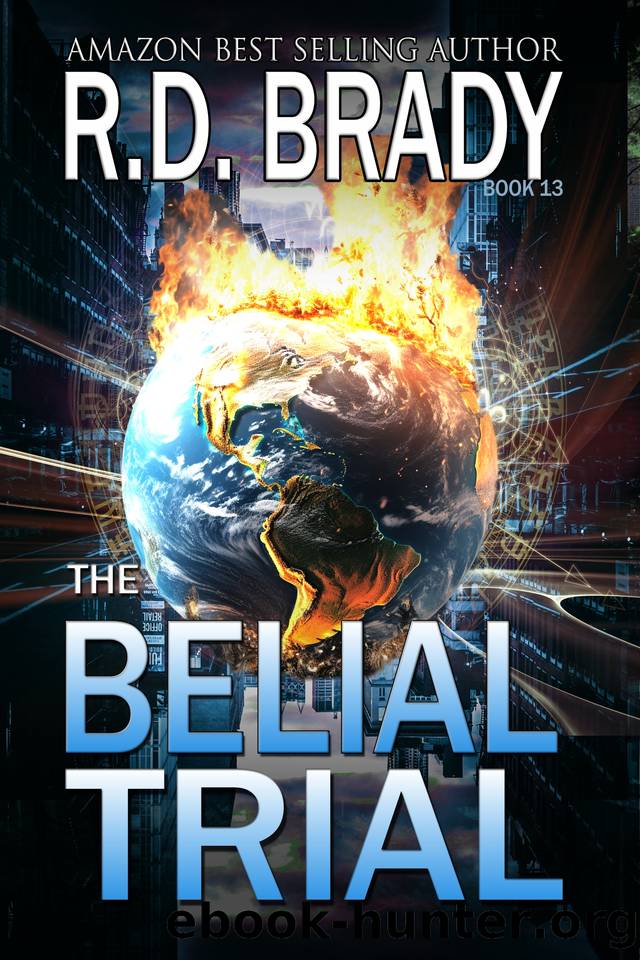 The Belial Trial (The Belial Rebirth Book 13) by R.D. Brady