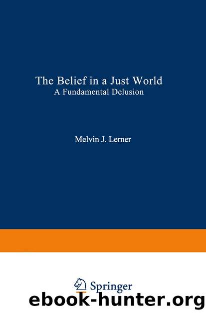 The Belief in a Just World by Melvin J. Lerner