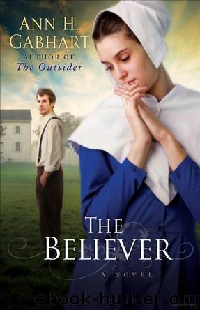 The Believer (The Shakers 2) by Ann H. Gabhart
