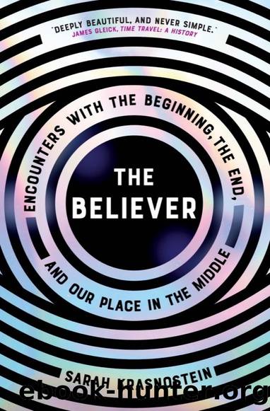 The Believer: Encounters With Love, Death, and Faith by Sarah Krasnostein