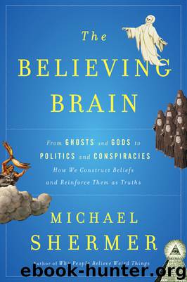 The Believing Brain by Michael Shermer