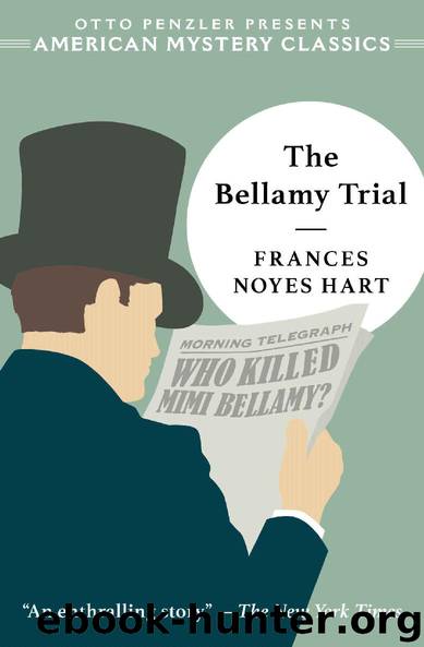 The Bellamy Trial (American Mystery Classics) by Frances Noyes Hart