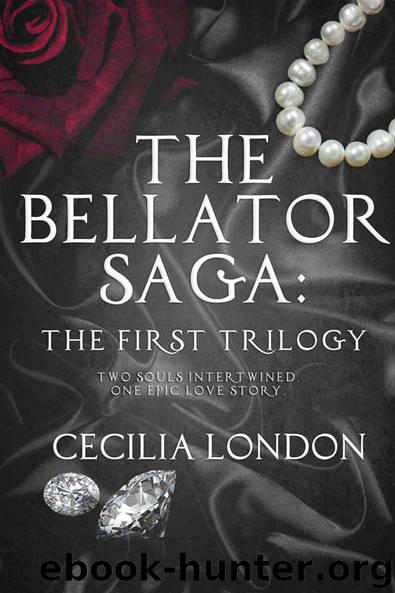 The Bellator Saga: The First Trilogy (Dissident, Conscience, and Sojourn) by Cecilia London