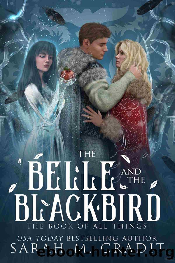 The Belle and the Blackbird (Guardians Cycle #2) by Sarah M. Cradit