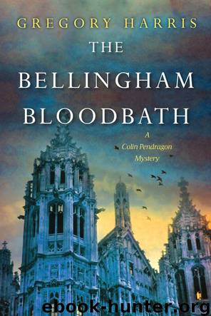 The Bellingham Bloodbath by Harris Gregory