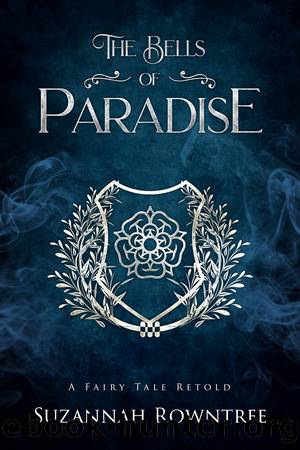 The Bells of Paradise by Suzannah Rowntree
