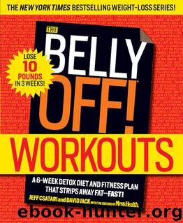The Belly Off! Workouts by Jeff Csatari