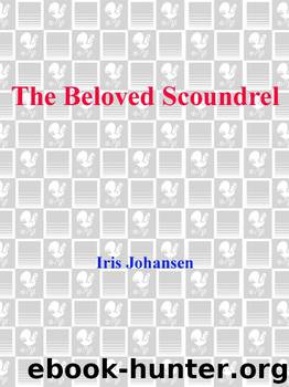 The Beloved Scoundrel by Iris Johansen