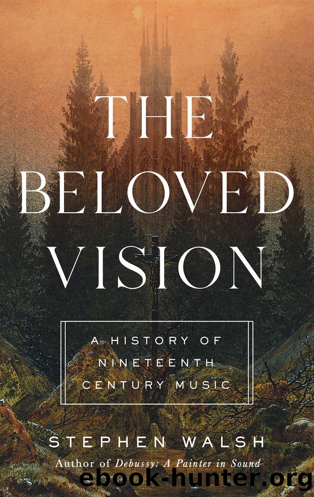 The Beloved Vision by Stephen Walsh