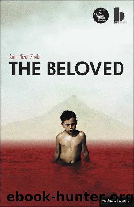 The Beloved by Amir Nizar Zuabi