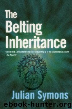 The Belting Inheritance by Julian Symons