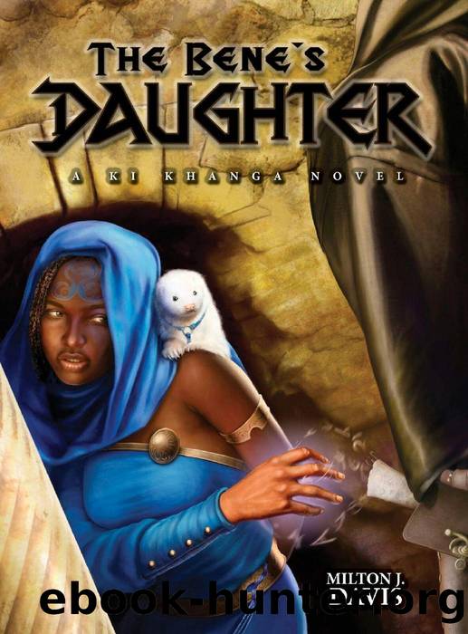 The Bene's Daughter by Milton Davis
