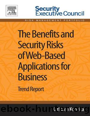 The Benefits and Security Risks of Web-Based Applications for Business by Kathleen Kotwica