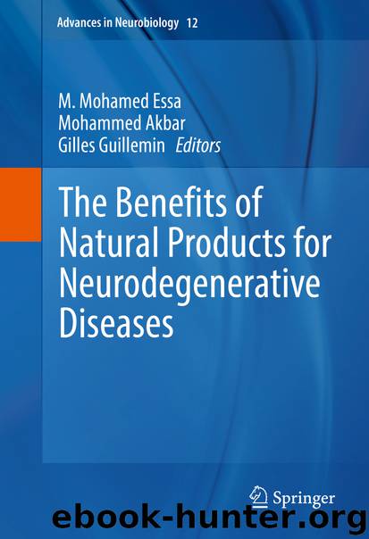 The Benefits of Natural Products for Neurodegenerative Diseases by M. Mohamed Essa Mohammed Akbar & Gilles Guillemin