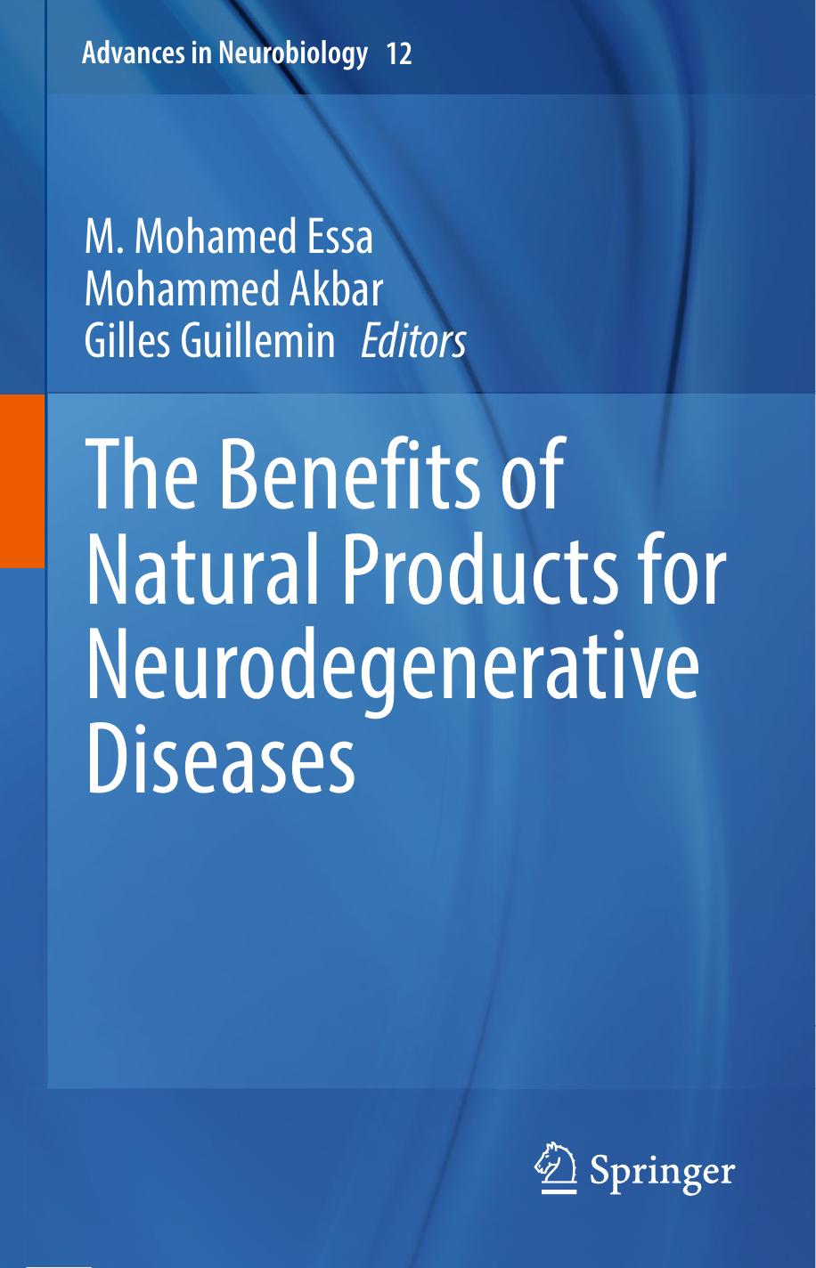 The Benefits of Natural Products for Neurodegenerative Diseases by unknow