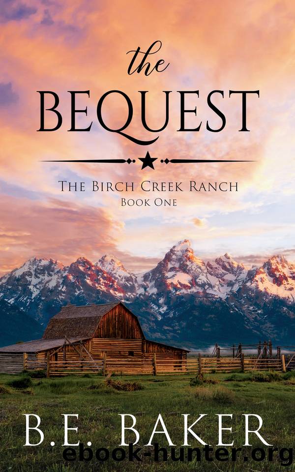 The Bequest by B. E. Baker