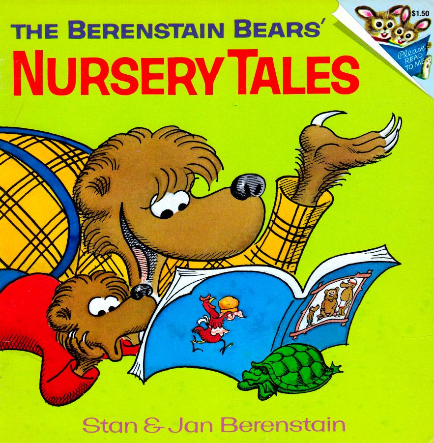 The Berenstain Bears -Nursery Tales by Unknown