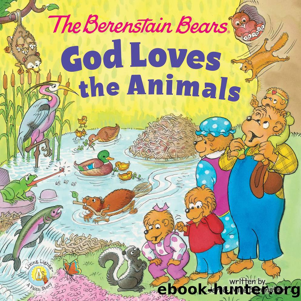 The Berenstain Bears God Loves the Animals by Jan && Mike Berenstain