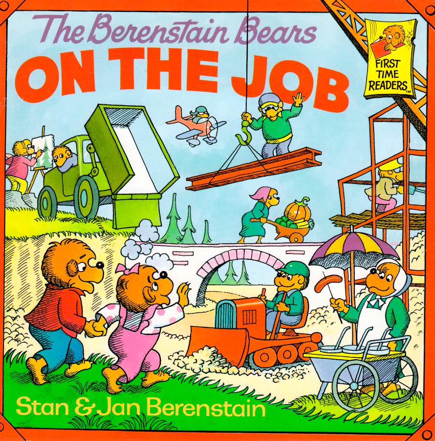The Berenstain Bears On the Job by Unknown