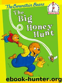 The Berenstain Bears The Big Honey Hunt by Stan Berenstain