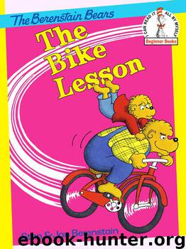 The Berenstain Bears and the Bike Lesson by Stan Berenstain; Jan Berenstain