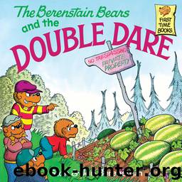 The Berenstain Bears and the Double Dare by Stan Berenstain