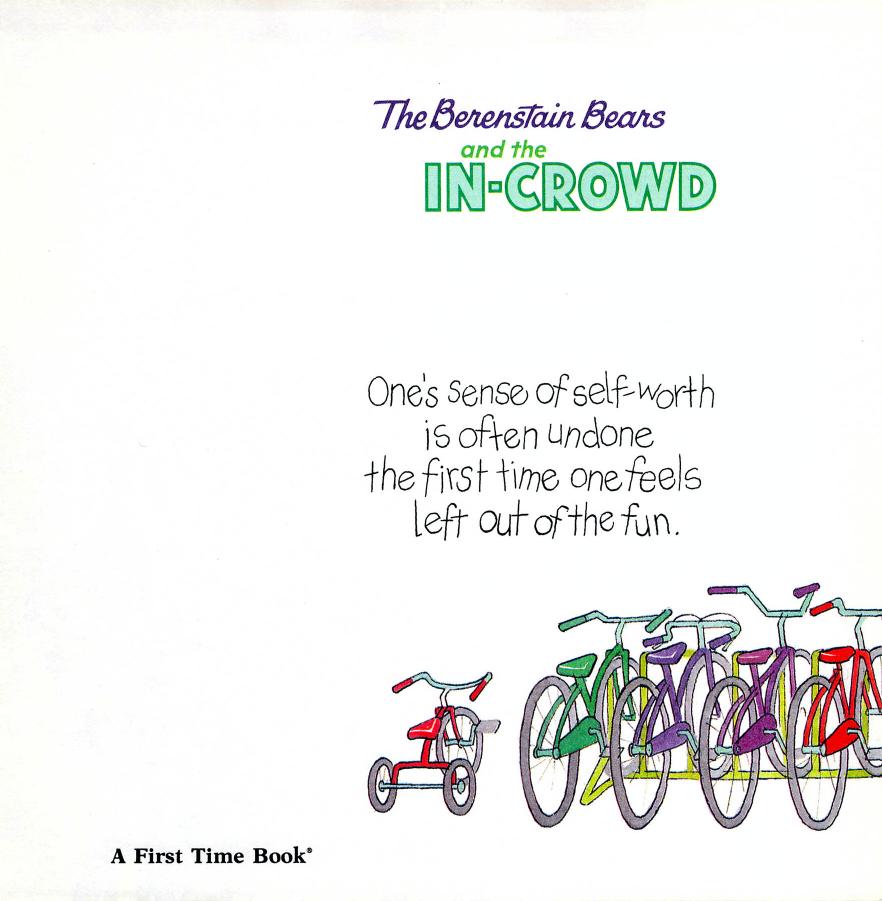 The Berenstain Bears and the In-Crowd by Unknown