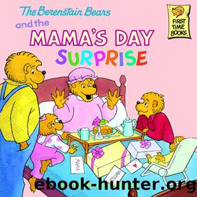 The Berenstain Bears and the Mama's Day Surprise by Stan Berenstain