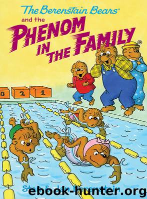 The Berenstain Bears and the Phenom in the Family by Stan & Jan Berenstain