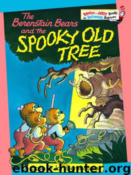 The Berenstain Bears and the Spooky Old Tree by Stan Berenstain; Jan Berenstain
