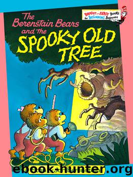The Berenstain Bears and the Spooky Old Tree by Stan Berenstain