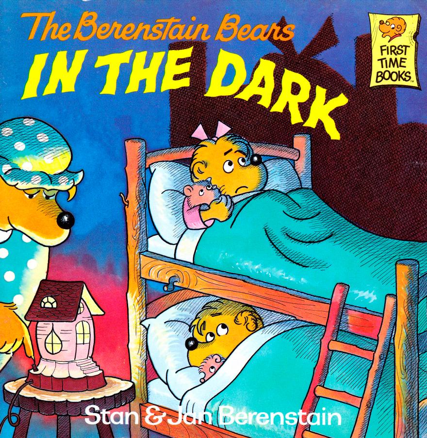 The Berenstain Bears by In the dark