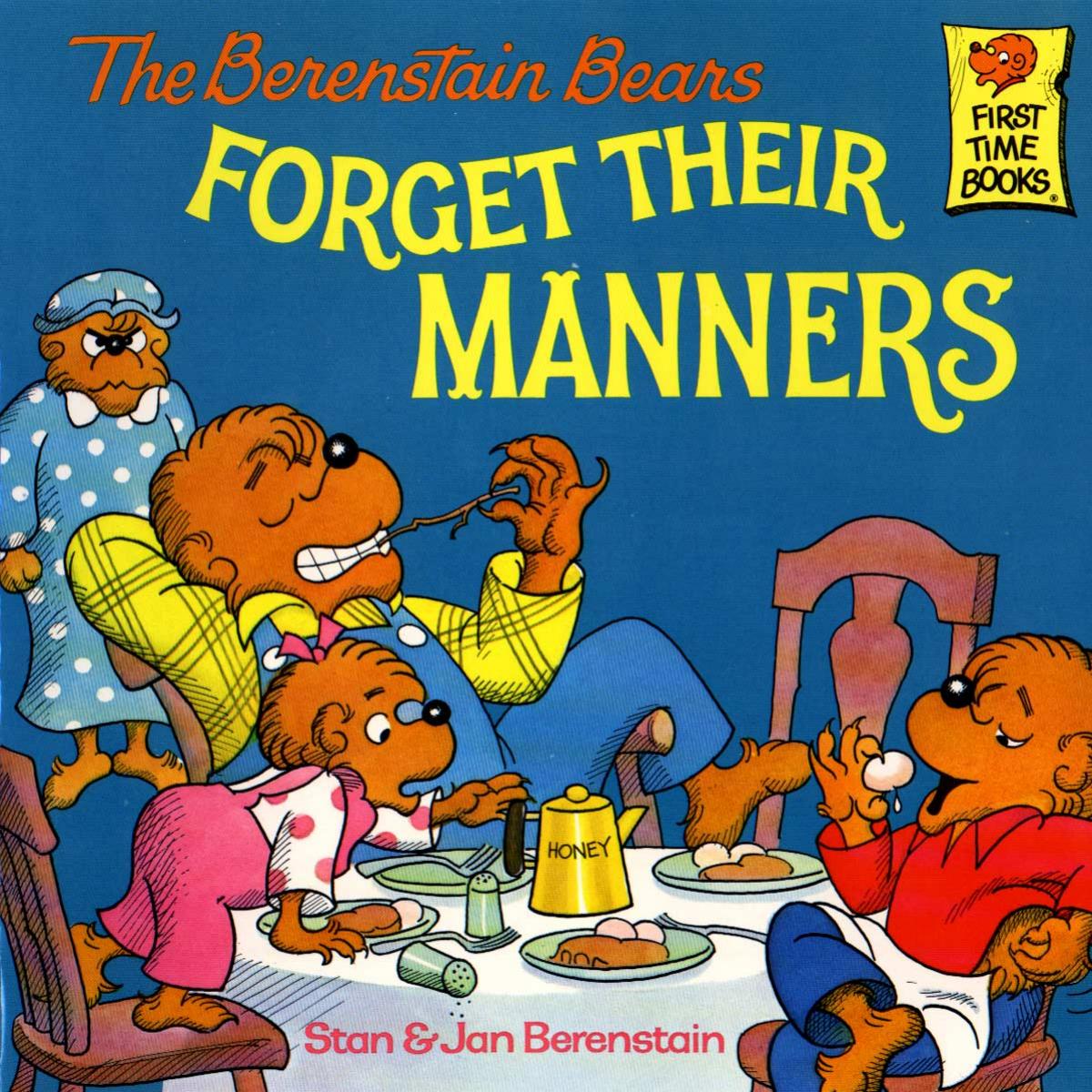 The Berenstain Bears by forgot their manners