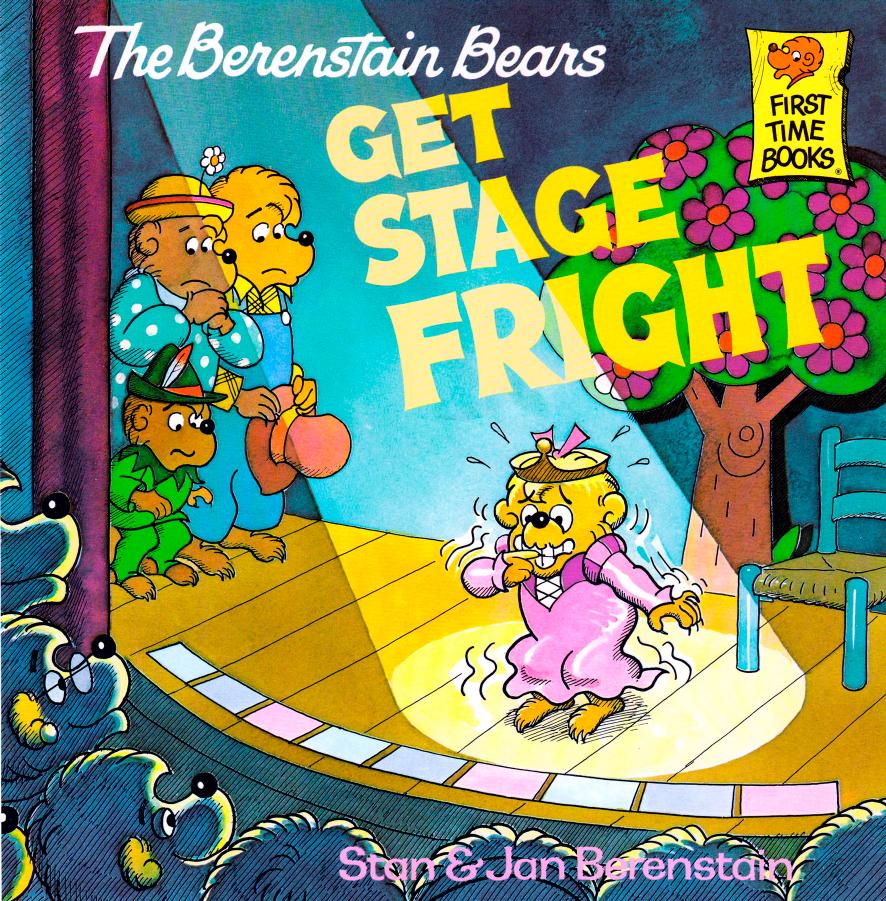 The Berenstain Bears by get stage fright