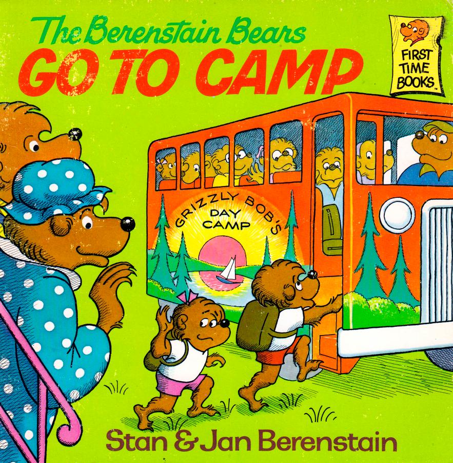 The Berenstain Bears by go to camp