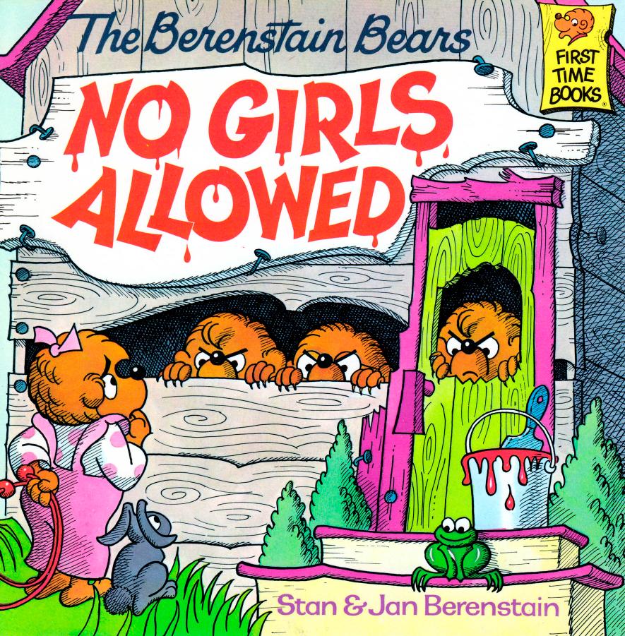 The Berenstain Bears by no girls allowed