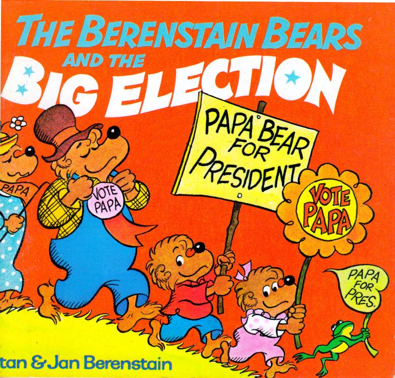 The Berenstain Bears by the Big Election