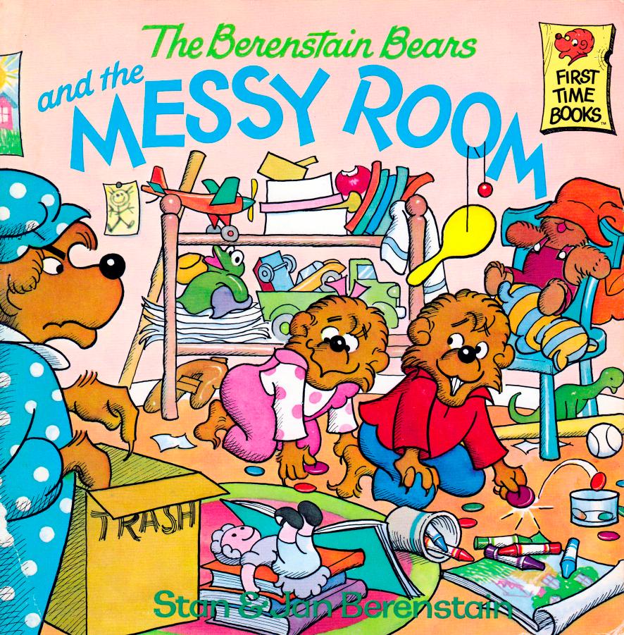 The Berenstain Bears by the Messy