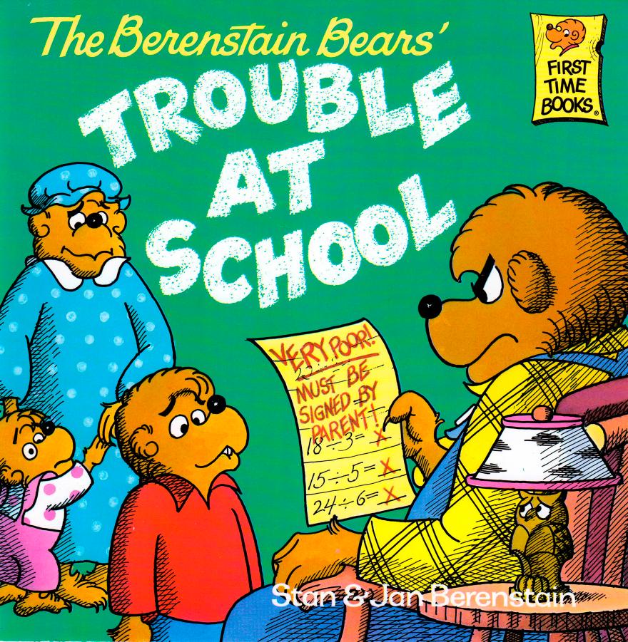 The Berenstain Bears by truble & school