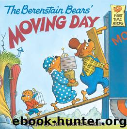 The Berenstain Bears' Moving Day by Stan Berenstain