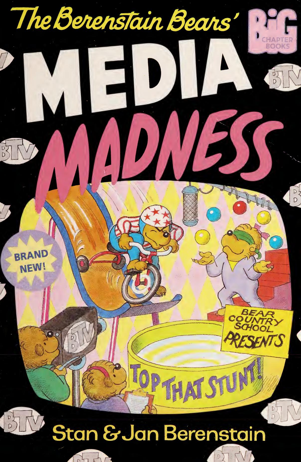 The Berenstain Bears' media madness by Stan Berenstain