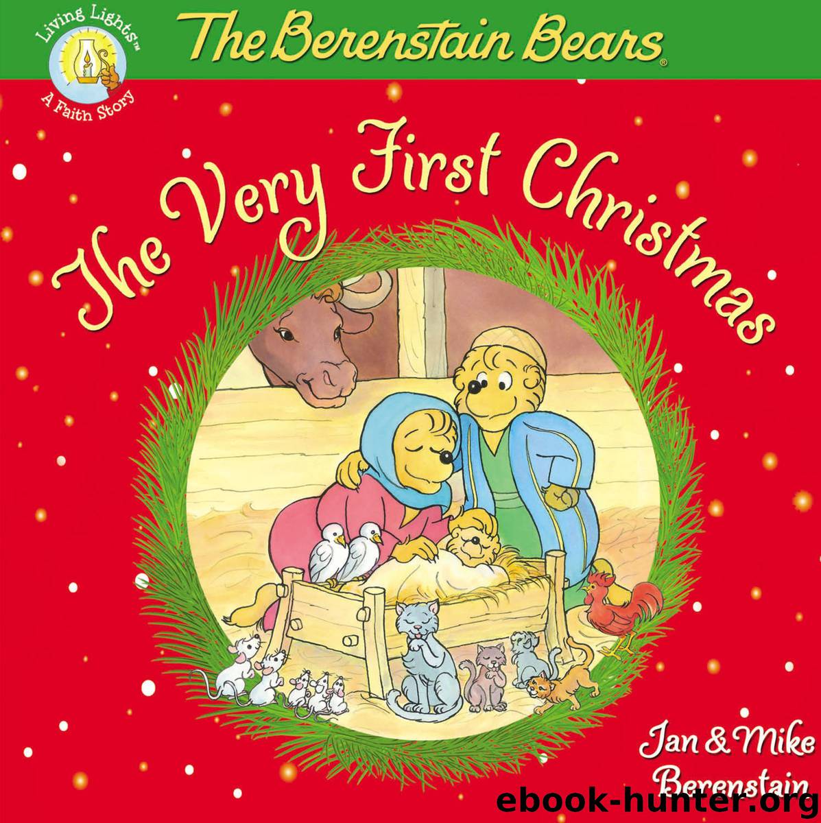 The Berenstain Bears, The Very First Christmas by Jan Mike Berenstain