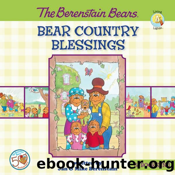 The Berenstain BearsÂ®: Bear Country Blessings: 3 Books In 1 by Jan Berenstain & Mike Berenstain